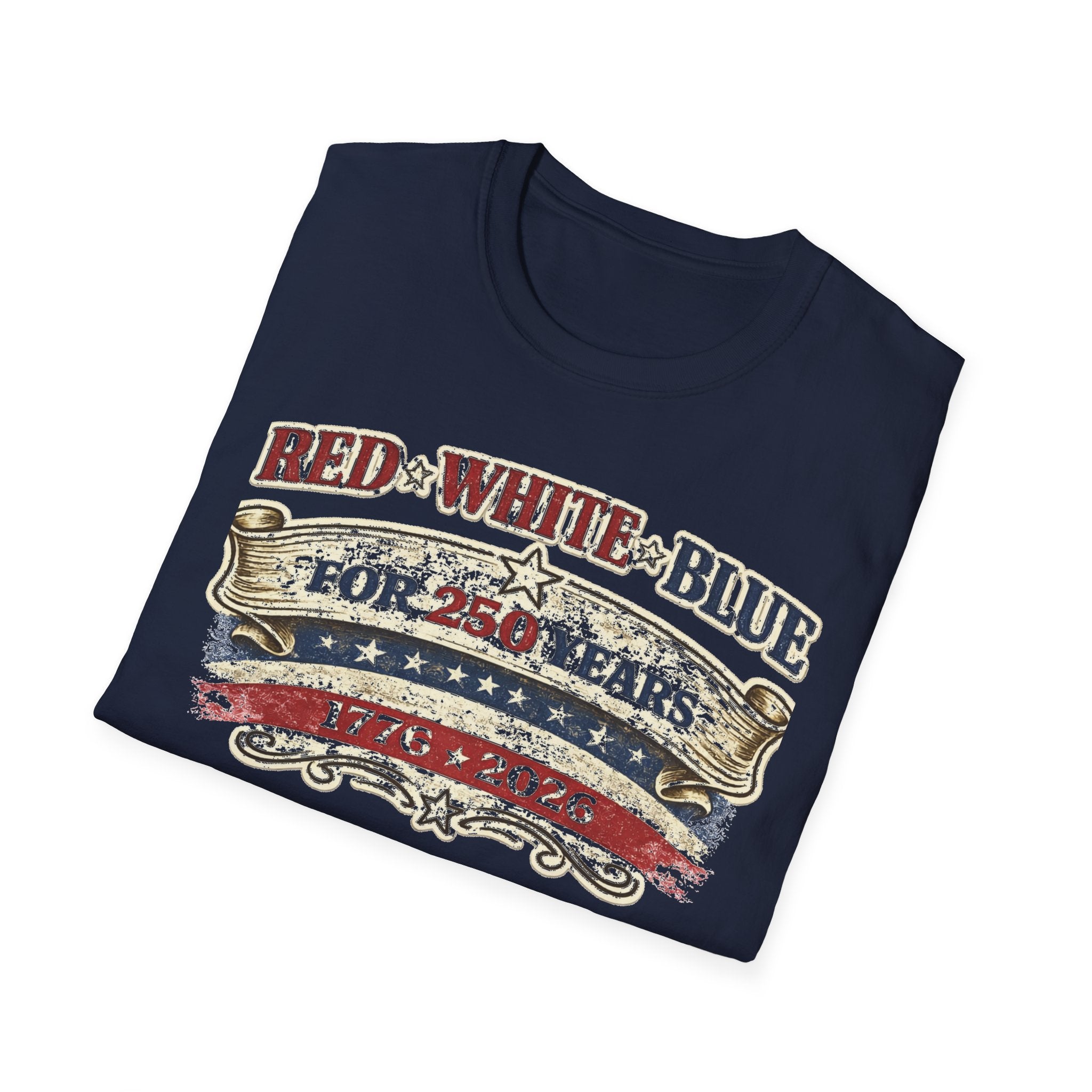 250 Years Red White and Blue T-Shirt — Patriotic Anniversary Tee