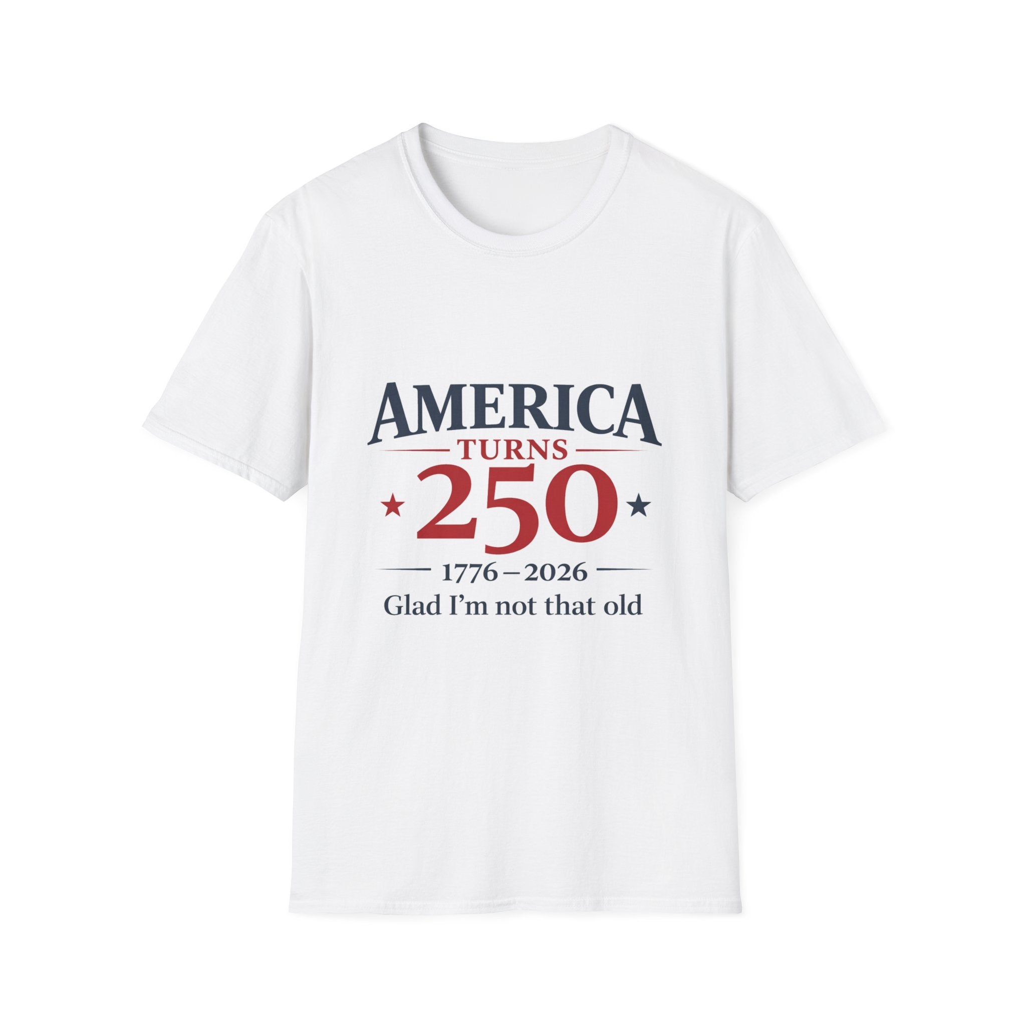 America Is 250 T-Shirt — Funny Patriotic 250th Birthday Tee