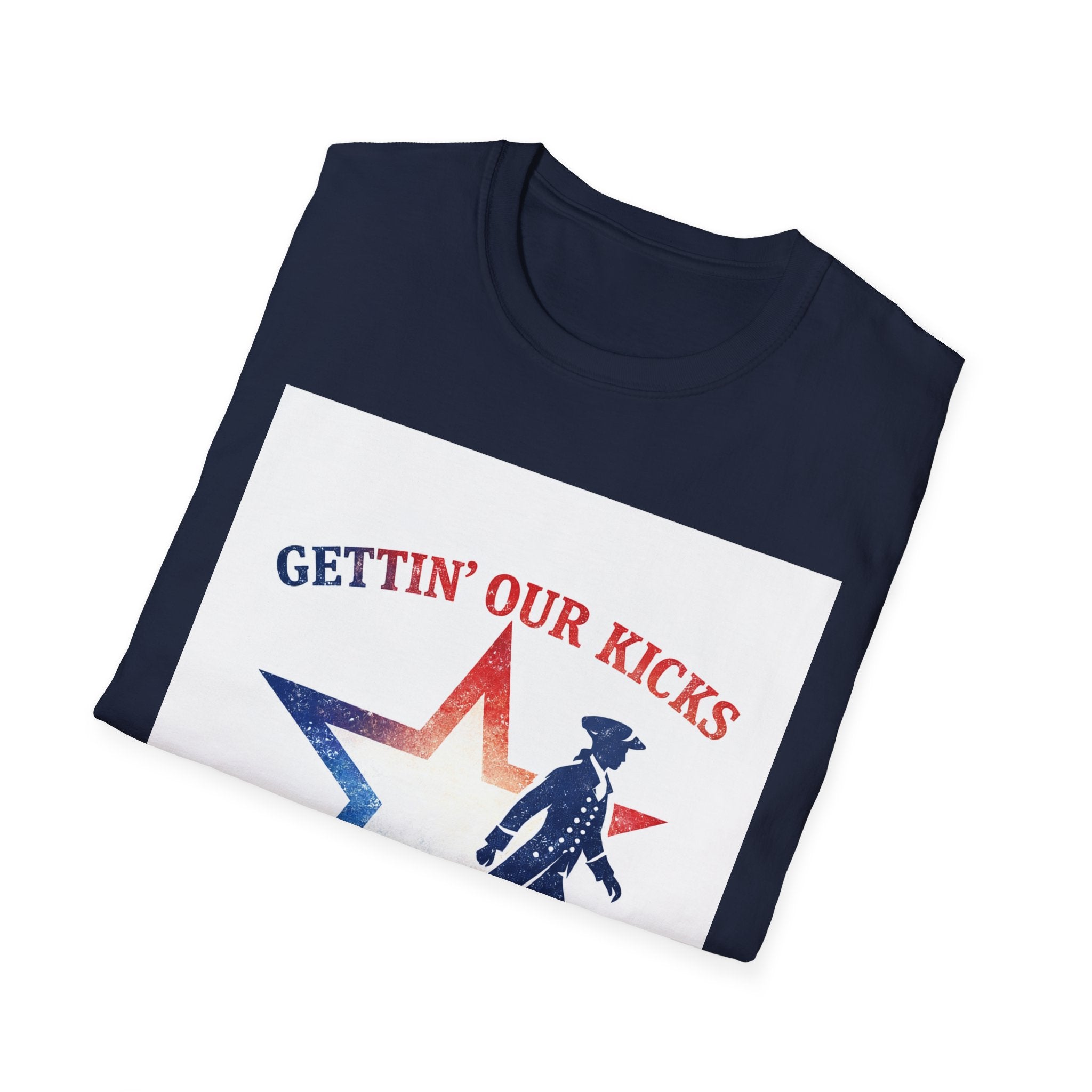 Gettin’ Our Kicks Since 1776 Patriotic Shirt