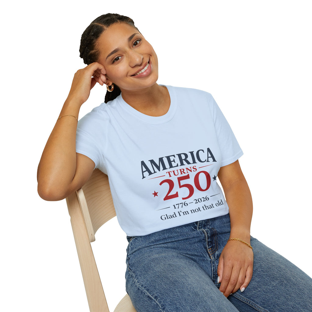 America Is 250 T-Shirt — Funny Patriotic 250th Birthday Tee