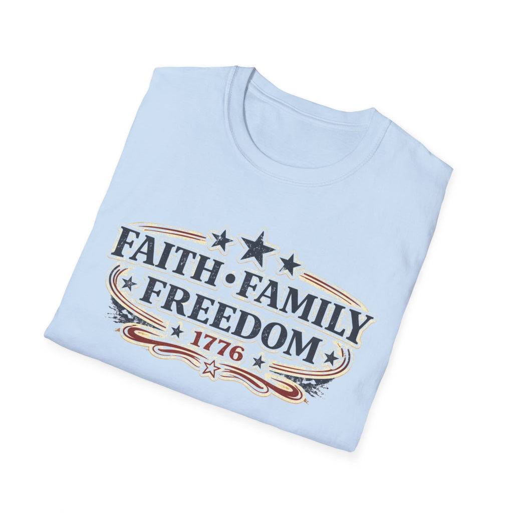 Faith Family Freedom T-Shirt — Patriotic 1776 American Pride Tee