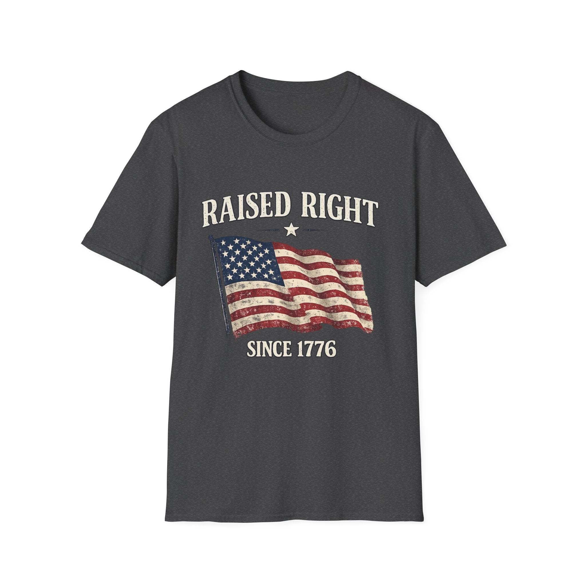 Raised Right Flag T-Shirt — American Flag "Since 1776" Patriotic Tee