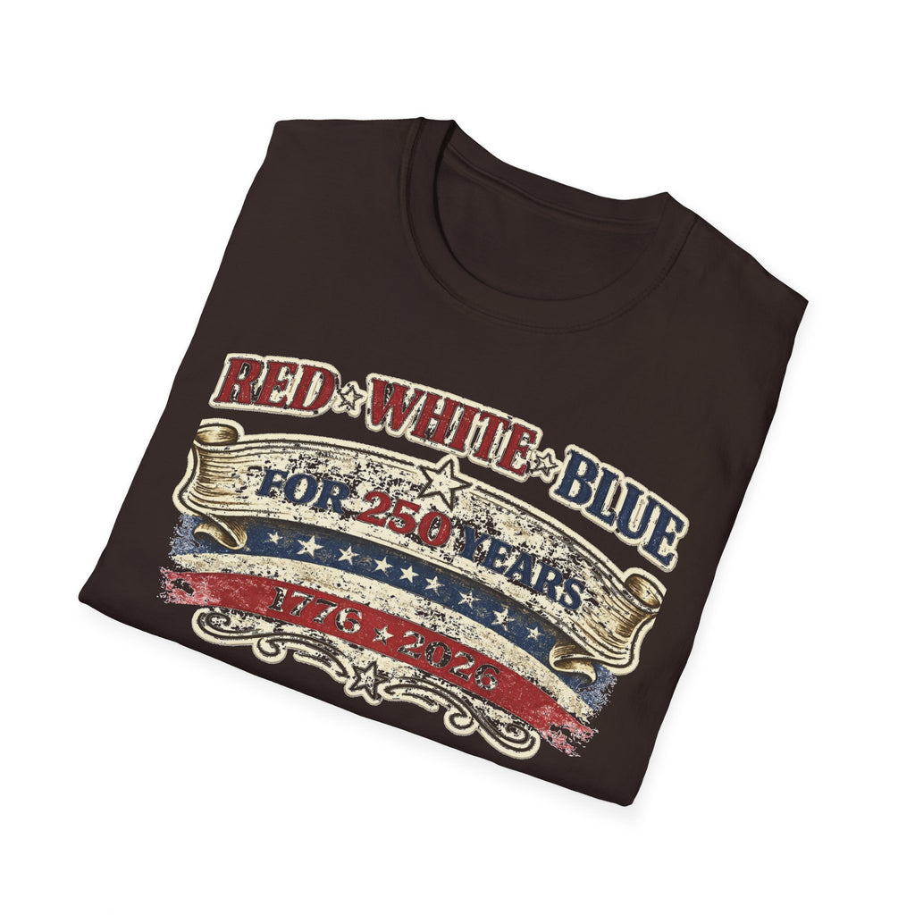 250 Years Red White and Blue T-Shirt — Patriotic Anniversary Tee