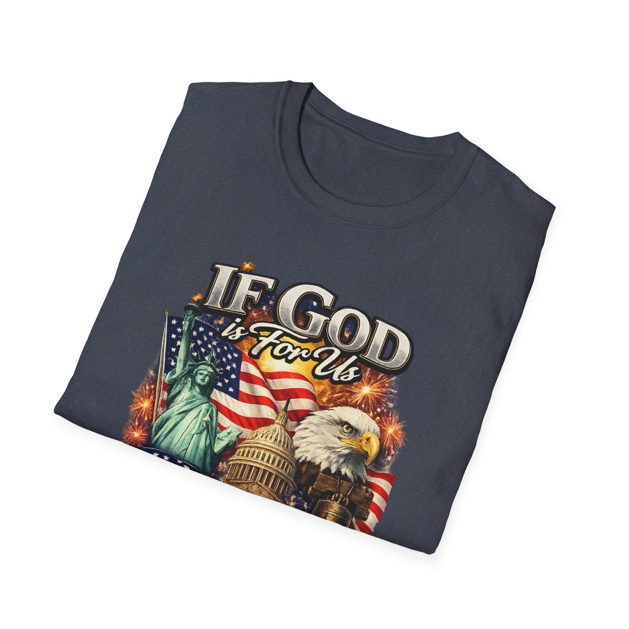 Patriotic 'If God Is For Us' T-Shirt — 250th America Celebration