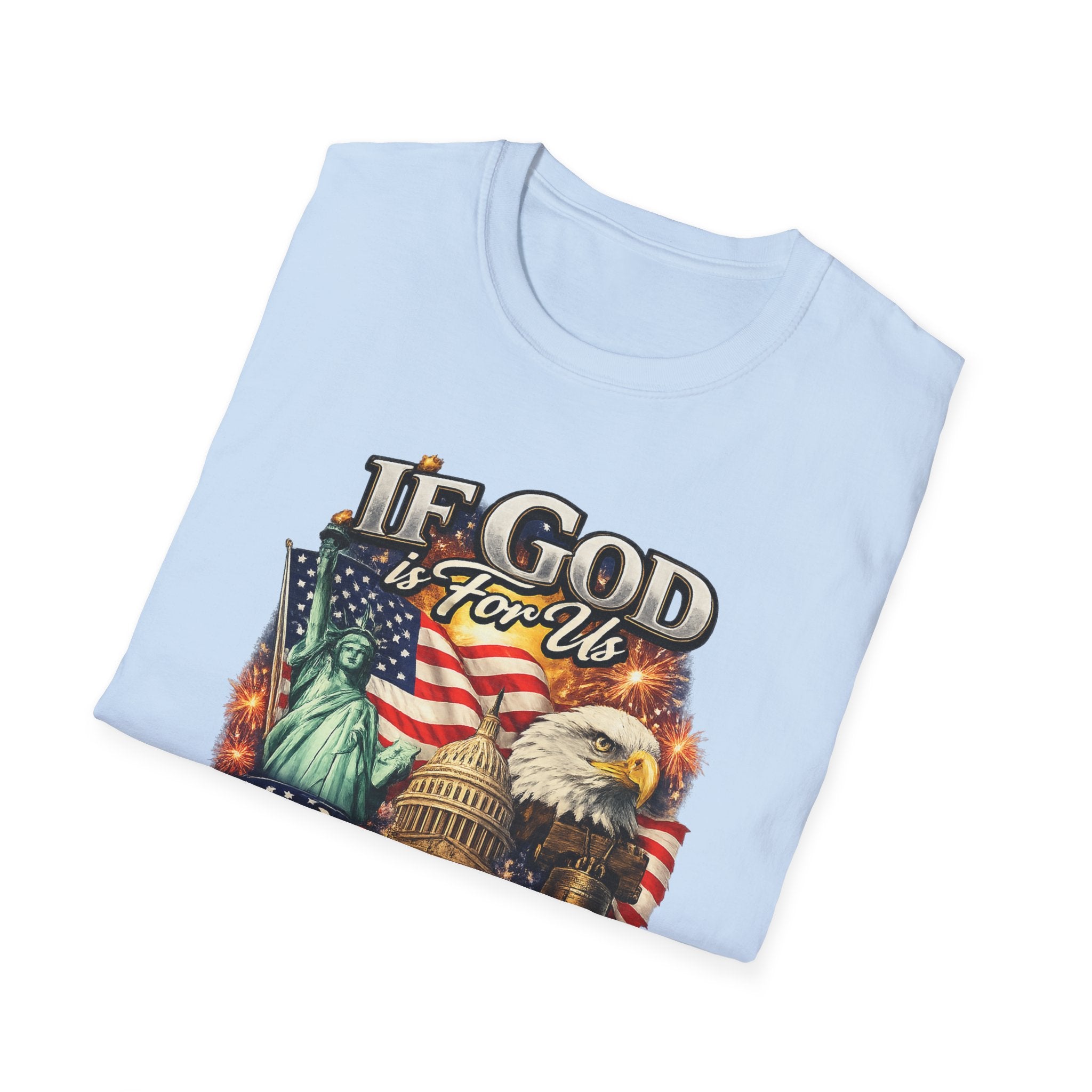 Patriotic 'If God Is For Us' T-Shirt — 250th America Celebration
