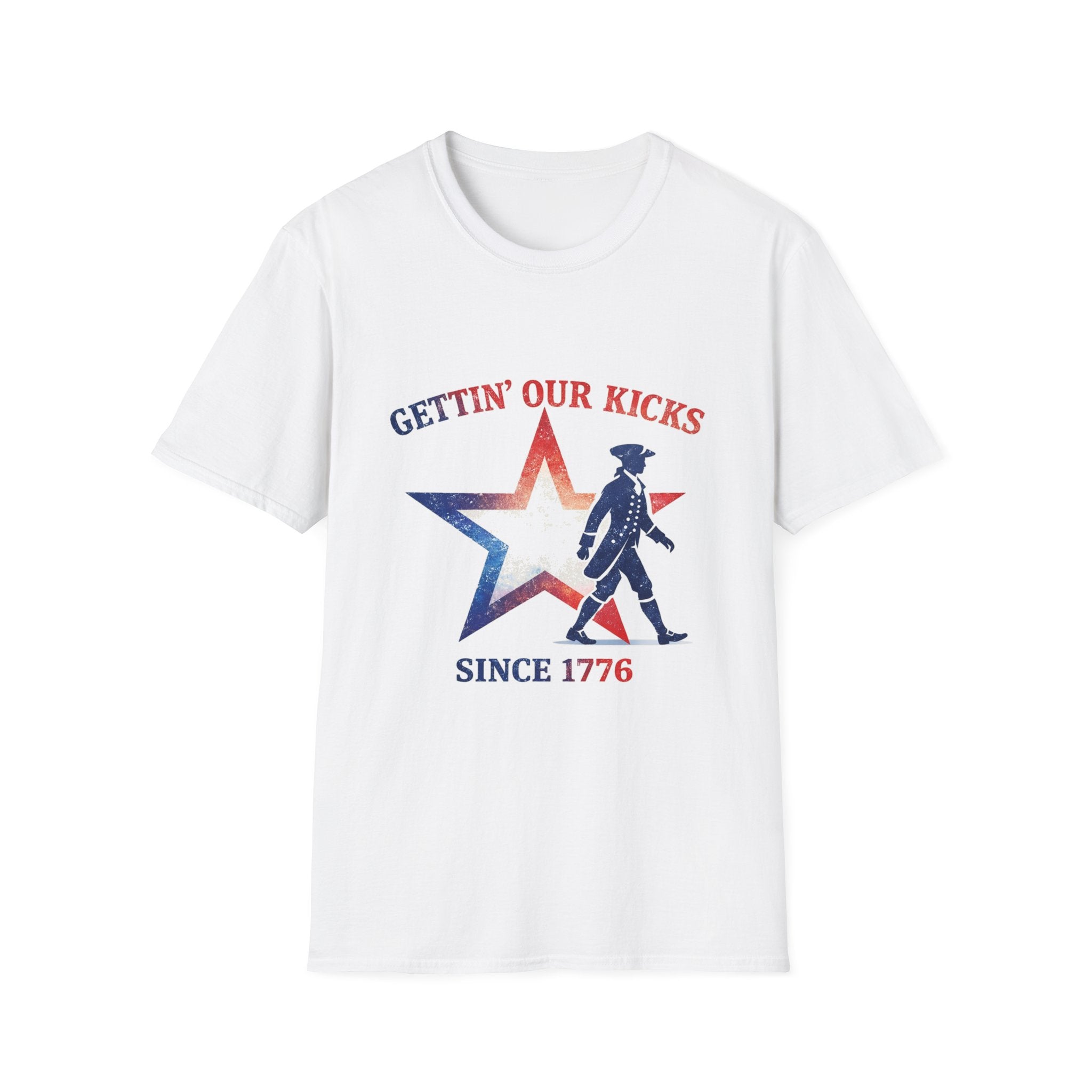 Gettin Our Kicks Since 1776 T-Shirt