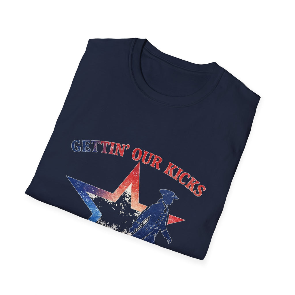 Gettin Our Kicks Since 1776 T-Shirt