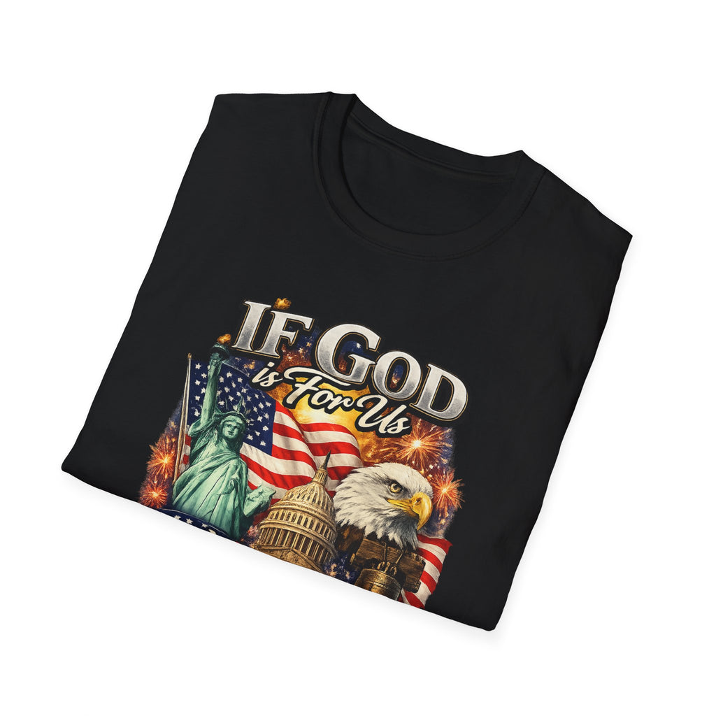 Patriotic 'If God Is For Us' T-Shirt — 250th America Celebration