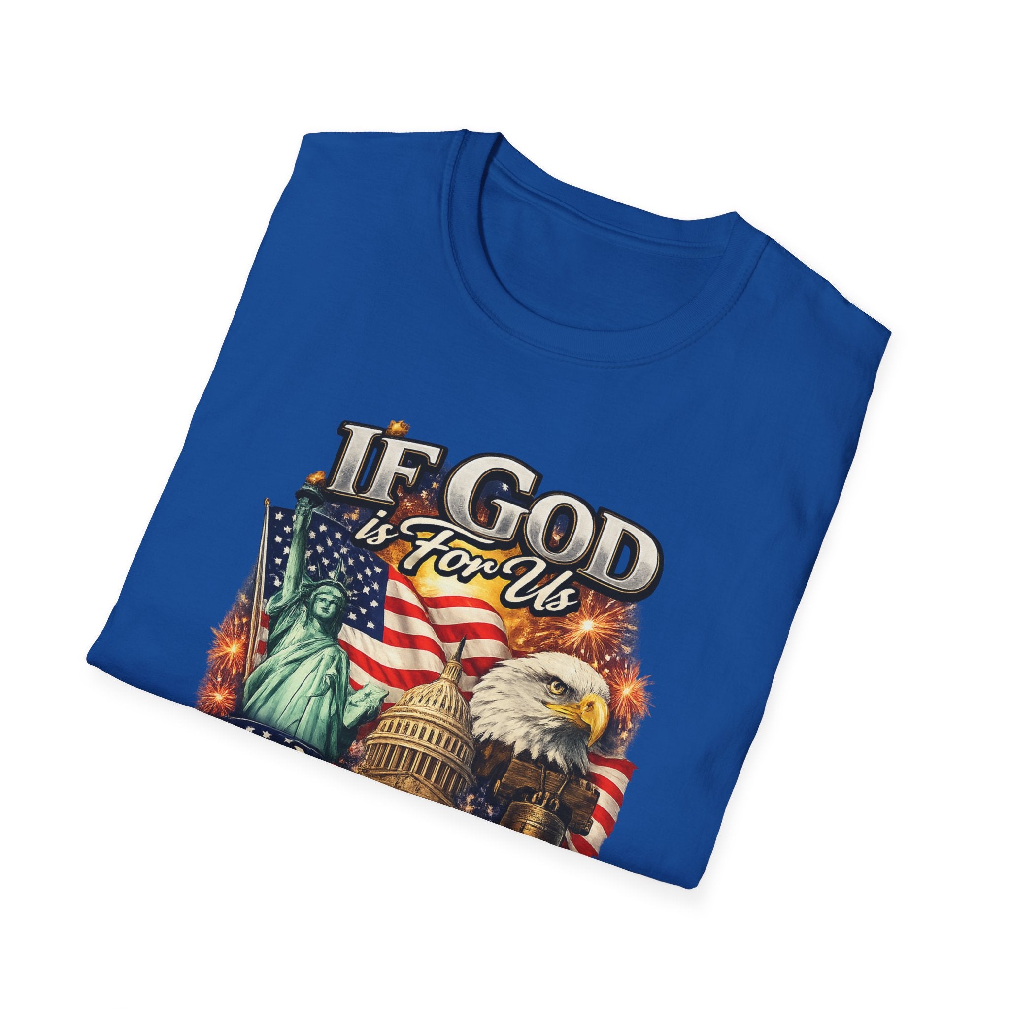 Patriotic 'If God Is For Us' T-Shirt — 250th America Celebration
